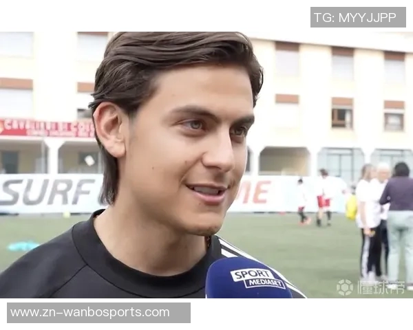 罗马总监强调合理轮换阵容期待迪巴拉周日复出助力球队