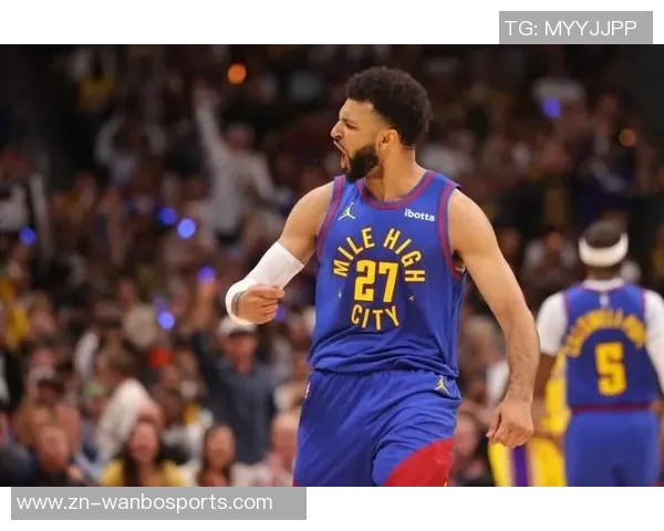 穆雷需重现夺冠状态助力掘金战胜雷霆争夺胜利 穆雷需重现夺冠状态助力掘金战胜雷霆争夺胜利